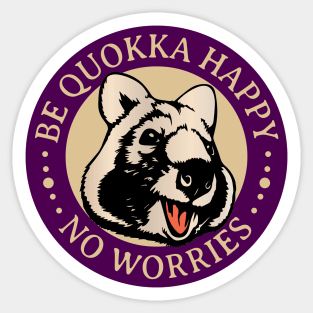 BE QUOKKA HAPPY iii Sticker